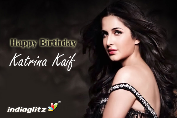 Happy Birthday, Katrina - Bollywood Movie News - IndiaGlitz.com