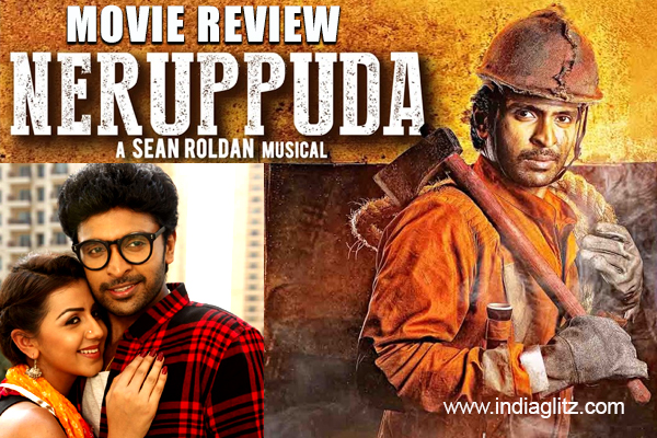 Neruppuda Review. Neruppuda Tamil Movie Review, Story, Rating ...